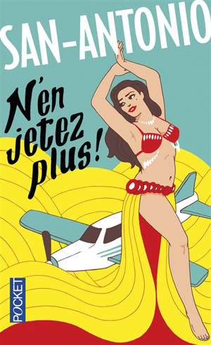 N'en jetez plus ! - San-Antonio