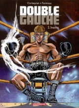 Double Gauche. Vol. 2. Ivanna - Corbeyran
