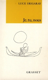Je, tu, nous - Luce Irigaray