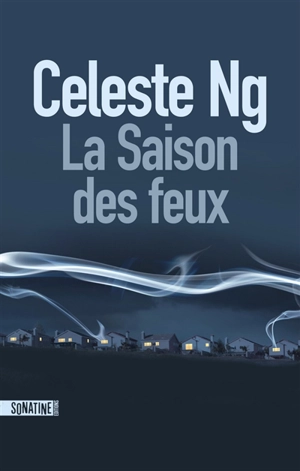La saison des feux - Celeste Ng