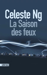 La saison des feux - Celeste Ng