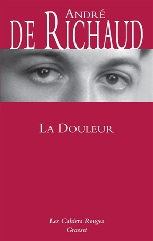 La douleur - André de Richaud