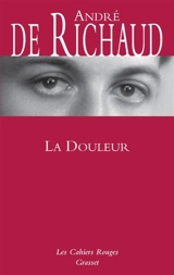 La douleur - André de Richaud