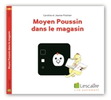 Moyen poussin dans le magasin - Caroline Pistinier