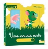 Une souris verte - Philippe Jalbert