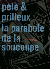 La parabole de la soucoupe - Michel Pelé