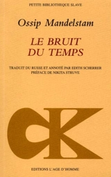 Le bruit du temps - Ossip Mandelstam