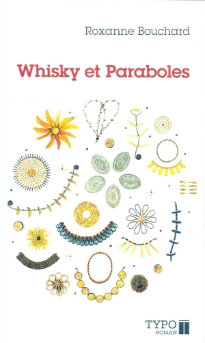 Whisky et paraboles - Roxanne Bouchard