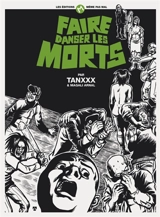 Faire danser les morts - Tanx