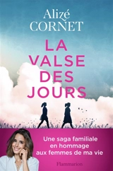 La valse des jours - Alizé Cornet