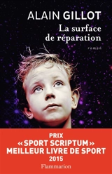 La surface de réparation - Alain Gillot