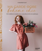 Ma garde-robe bohème chic : 18 modèles à coudre pour une allure rétro et poétique - Charlène Plaut