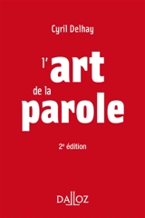L'art de la parole - Cyril Delhay