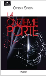La onzième porte : thriller - Orson Sinedy