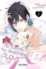 He came for learning love. Vol. 2 - Aya Shooto