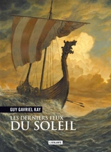 Les derniers feux du soleil - Guy Gavriel Kay