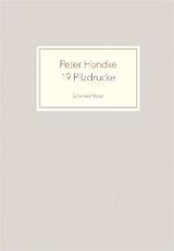 Peter Handke 19 Pilzdrucke - Peter Handke