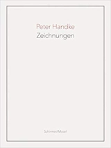 Peter Handke Zeichnungen - Peter Handke