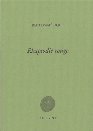 Rhapsodie rouge - Jean d' Amérique