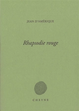 Rhapsodie rouge - Jean d' Amérique