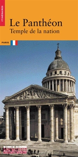 Le Panthéon, temple de la nation - Alexia Lebeurre
