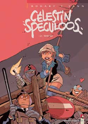 Celestin Speculoos. Vol. 2. Mai 68 - Yann
