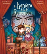 La bergère et le ramoneur - Hans Christian Andersen