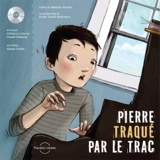 Pierre traqué par le trac - Mathieu Boutin