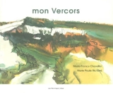 Mon Vercors - Marie-Paule Richard