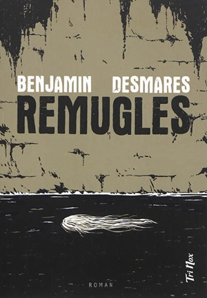Remugles - Benjamin Desmarès