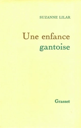 Une enfance gantoise - Suzanne Lilar