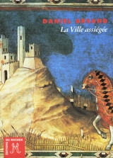 La ville assiégée - Daniel Arsand