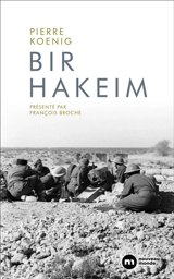 Bir Hakeim - Pierre Koenig