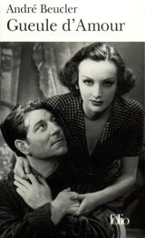 Gueule d'amour - André Beucler