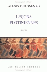 Leçons plotiniennes - Alexis Philonenko
