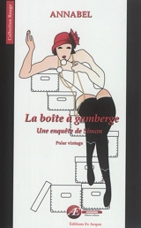 Les enquêtes de Simon. La boîte à gamberge - Annabel