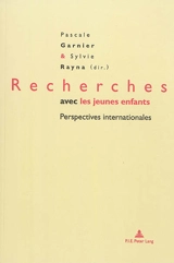 Recherches avec les jeunes enfants : perspectives internationales