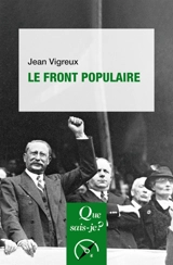 Le Front populaire : 1934-1938 - Jean Vigreux