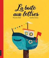 La boîte aux lettres - Pierrette Dubé