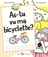 As-tu vu ma bicyclette ? - Roxane Brouillard