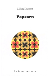 Popcorn - Milan Dargent