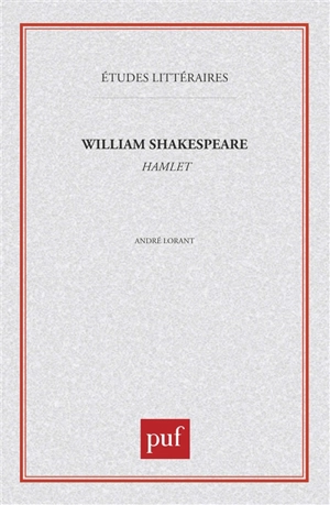 William Shakespeare, Hamlet - André Lorant