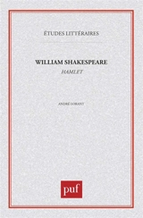 William Shakespeare, Hamlet - André Lorant
