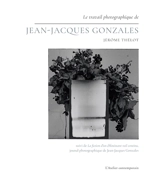 Le travail photographique de Jean-Jacques Gonzales. La fiction d'un éblouissant rail continu - Jérôme Thélot