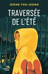 Traversée de l'été - You-Jeong Jeong