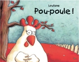 Pou-poule ! - Loufane