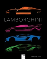 Lamborghini : où, comment, qui, quand, pourquoi - Antonio Ghini