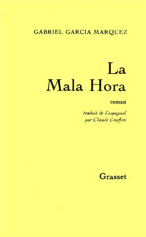 La Mala hora - Gabriel Garcia Marquez