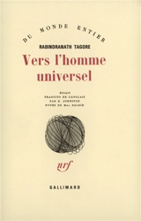 Vers l'homme universel - Rabindranath Tagore