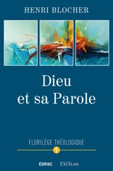 Dieu et sa Parole - Henri Blocher